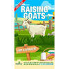Raising Goats For Beginners 2022-202: Step-By-Step Guide to Raising Happy, Healthy Goats For Milk, Cheese, Meat, Fiber, and More With The Most Up-To-D - Hardcover