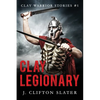 Clay Legionary - Paperback