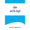 Labor and the Angel - Paperback