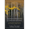 Transformative Conversations: A Guide to Mentoring Communities Among Colleagues in Higher Education - Paperback