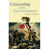 Citizenship and the Environment - Paperback