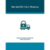 The GnuTLS 3.6.1 Manual - Paperback