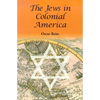 The Jews in Colonial America - Paperback