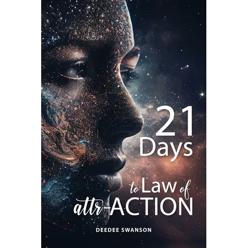 21 Days to Law of attr-ACTION - Paperback