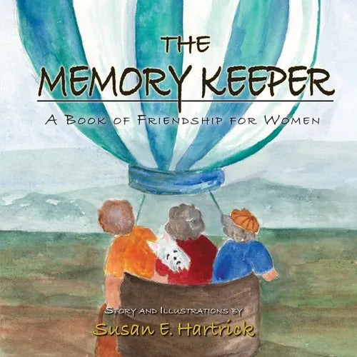 The Memory Keeper: A Book of Friendship for Women - Paperback
