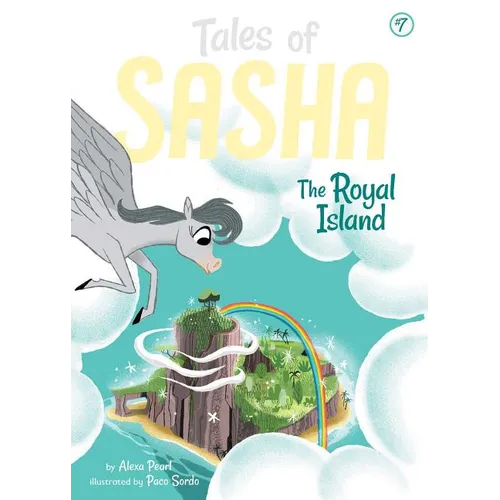 Tales of Sasha 7: The Royal Island - Paperback