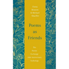 Poems as Friends: The Poetry Exchange Anthology 10th Anniversary Edition - Hardcover