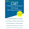 CSET Preliminary Educational Technology - Test Taking Strategies: CSET 133 and CSET 134 - Free Online Tutoring - New 2020 Edition - The latest strateg - Paperback