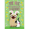 The Pug Who Wanted to Be a Bunny - Paperback
