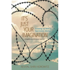 It`s Just Your Imagination: Growing Up with a Narcissistic Mother - Insights of a Personal Journey - Paperback