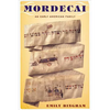 Mordecai: An Early American Family - Paperback