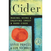 Cider: Making, Using, & Enjoying Sweet & Hard Cider - Paperback