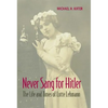 Never Sang for Hitler - Hardcover