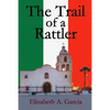 The Trail of a Rattler - Paperback
