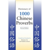 Dictionary of 1000 Chinese Proverbs, Revised Edition - Paperback