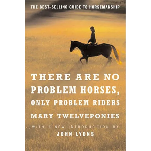 There Are No Problem Horses, Only Problem Riders - Paperback