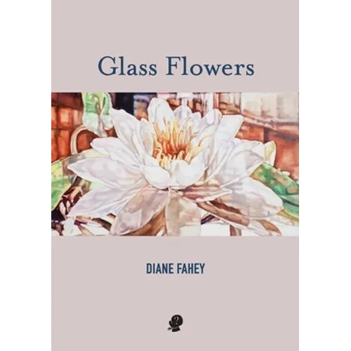 Glass Flowers - Paperback