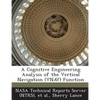 A Cognitive Engineering Analysis of the Vertical Navigation (VNAV) Function - Paperback