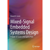 Mixed-Signal Embedded Systems Design: A Hands-On Guide to the Cypress Psoc - Paperback