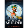 Mystical Murder: A Whiskers and Witches Cozy Mystery, Book 1 - Paperback