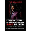 Foundational Black American Race Baiter: My Journey Into Understanding Systematic Racism - Hardcover