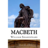 Macbeth: The Tragedy of Macbeth: A Play - Paperback