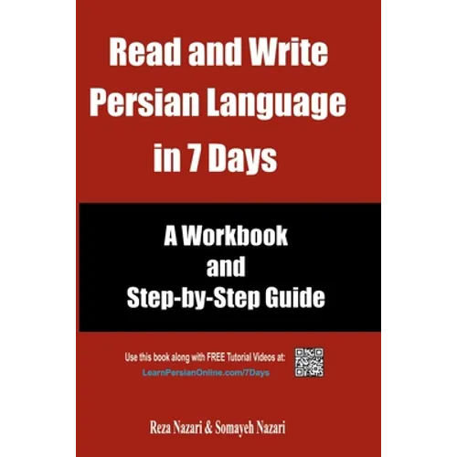 Read and Write Persian Language in 7 Days: A Workbook and Step-by-Step Guide - Paperback