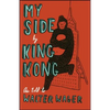 My Side: By King Kong - Paperback
