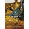 The Gold in These Hills - Paperback