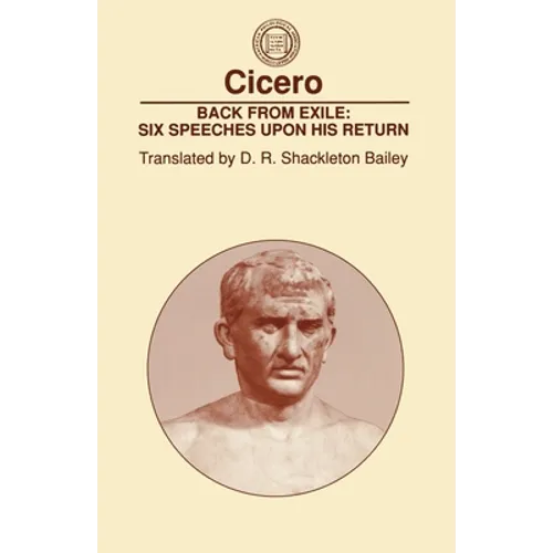 Back from Exile: Six Speeches Upon His Return - Paperback