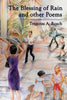 The Blessing of Rain and Other Poems - Paperback