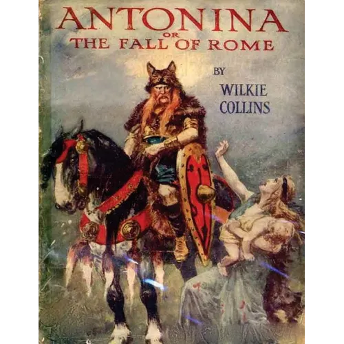 Antonina, or, The Fall of Rome - Paperback