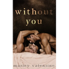 Without You - Paperback