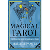 Magical Tarot: Your Essential Guide to Reading the Cards - Paperback