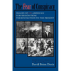 The Fear of Conspiracy: Images of Un-American Subversion from the Revolution to the Present - Paperback