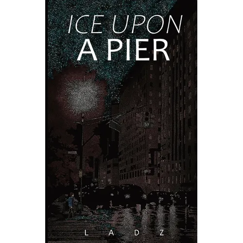 Ice Upon a Pier - Paperback