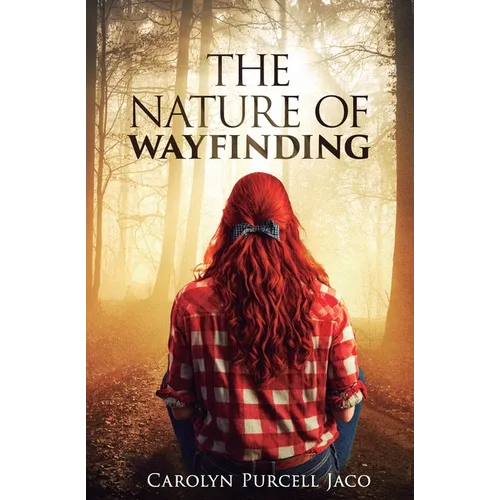 The Nature of Wayfinding - Paperback