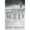 Appalachian Kid: How Hope Changed Everything - Paperback