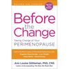 Before the Change: Taking Charge of Your Perimenopause - Paperback