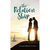 The Relation Ship - Hardcover