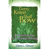 Every Knee Shall Bow - Paperback