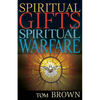 Spiritual Gifts for Spiritual Warfare - Paperback