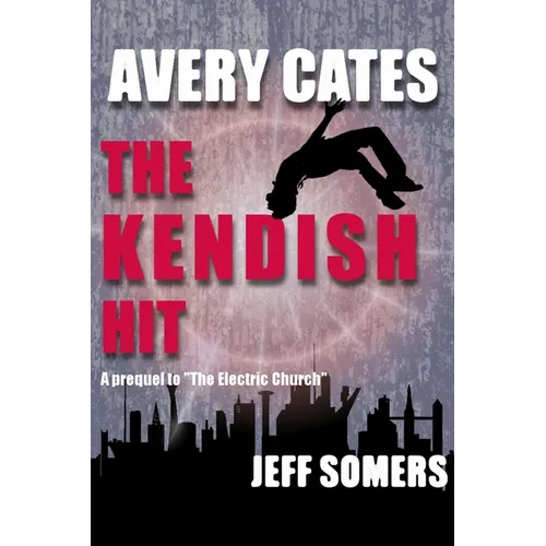 Avery Cates: The Kendish Hit - Paperback