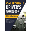 California Driver's Workbook: 320+ Practice Driving Questions to Help You Pass the California Learner's Permit Test - Paperback