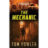 The Mechanic: A John Tyler Thriller - Hardcover