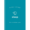 Sleep for a Calmer You - Hardcover