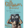 Gilligan Unbound: Pop Culture in the Age of Globalization - Hardcover