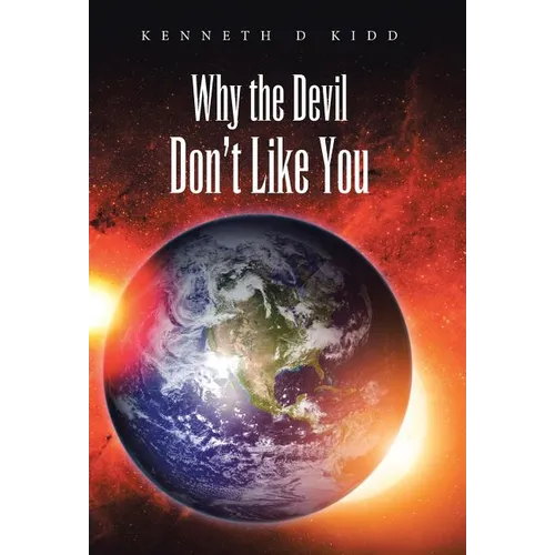 Why the Devil Don't Like You - Hardcover