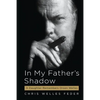 In My Father's Shadow: A Daughter Remembers Orson Welles - Paperback