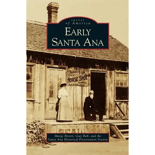 Early Santa Ana - Hardcover
